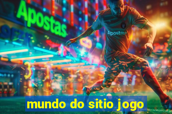 mundo do sitio jogo